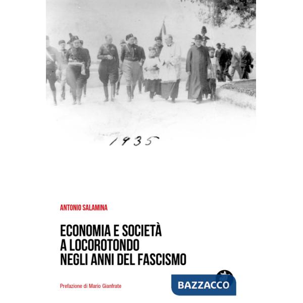 Economia e società a Locorotondo negli anni del fascismo