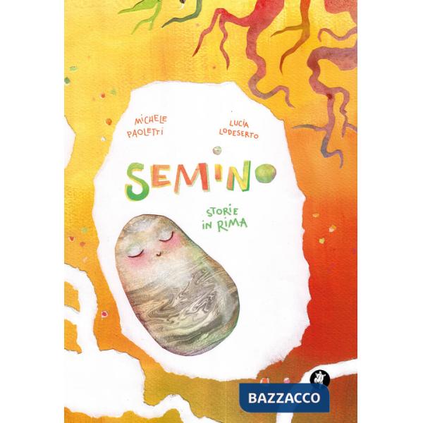 Semino. Storie in rima. Ediz. illustrata