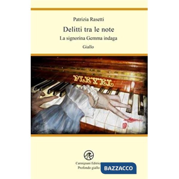 Delitti tra le note. La signorina Gemma indaga