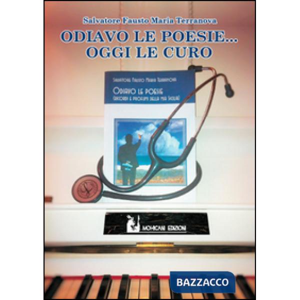 Odiavo le poesie... Oggi le curo