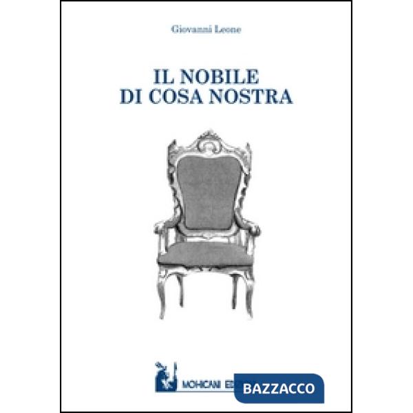 Nobile di Cosa Nostra (Il)