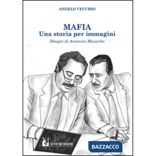 Mafia. Una storia per immagini
