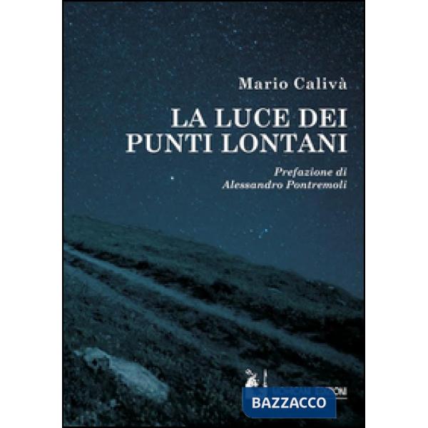 Luce dei punti lontani (La)