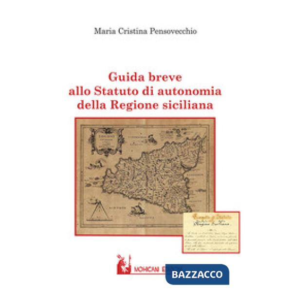 Guida breve allo statuto di autonomia della Regione Siciliana