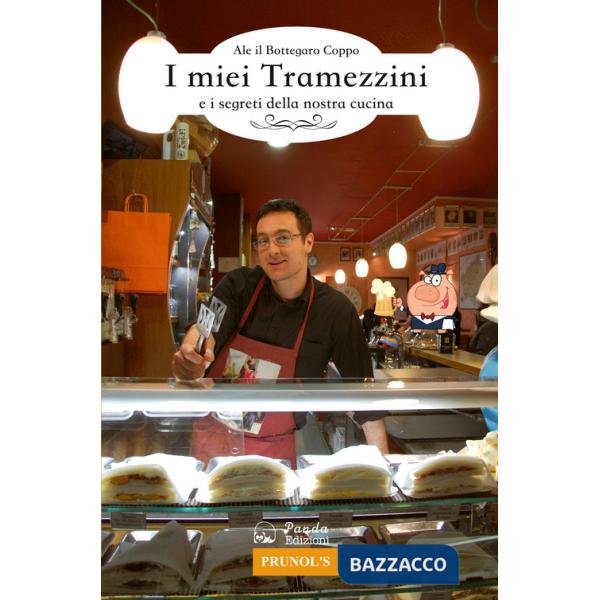 Miei tramezzini e i segreti della nostra cucina (I)