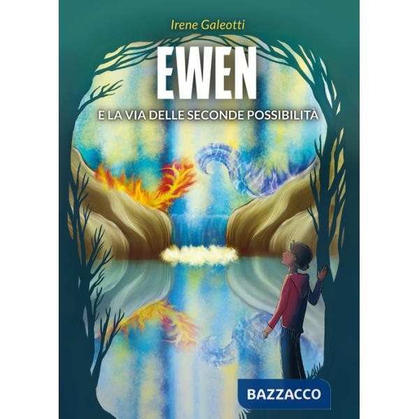 Ewen e la via delle seconde possibilità