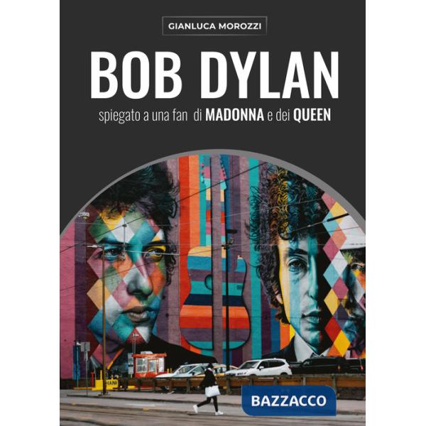 Bob Dylan spiegato a una fan di Madonna e dei Queen