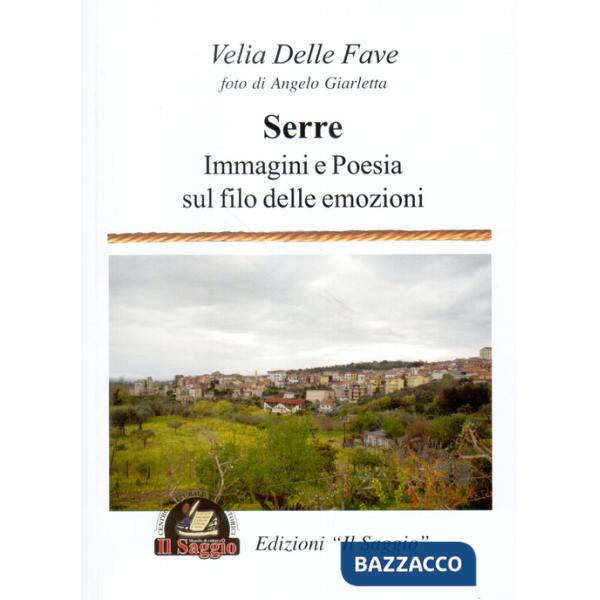 Serre. Immagini e poesia sul filo delle emozioni