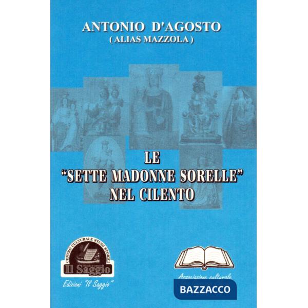 «sette madonne sorelle» nel Cilento (Le)
