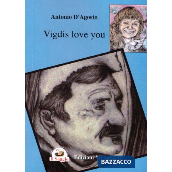 Vigdis love you