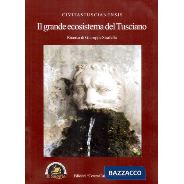 Grande ecosistema del Tusciano (Il)