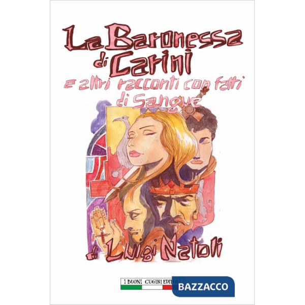 Baronessa di Carini e altri racconti con fatti di sangue (La)