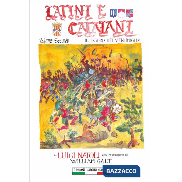 Latini e catalani. Vol. 2: Il tesoro dei ventimiglia