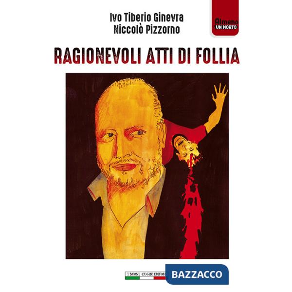 Ragionevoli atti di follia