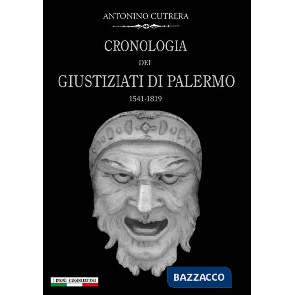 Cronologia dei giustiziati di Palermo (1541-1819)