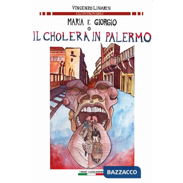 Maria e Giorgio o il cholera a Palermo