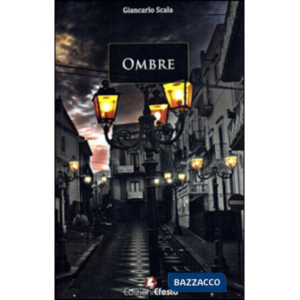 Ombre. Avventure semiserie nell'aldilà