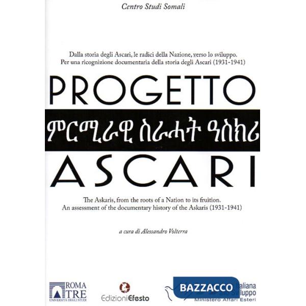 Progetto Ascari. Dalla storia degli Ascari, le radici della nazione, verso lo sviluppo. Ediz. italiana e inglese