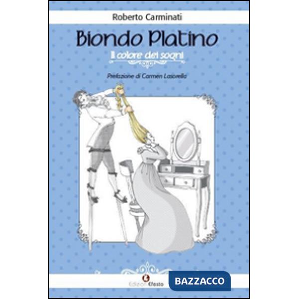 Biondo platino. Il colore dei sogni