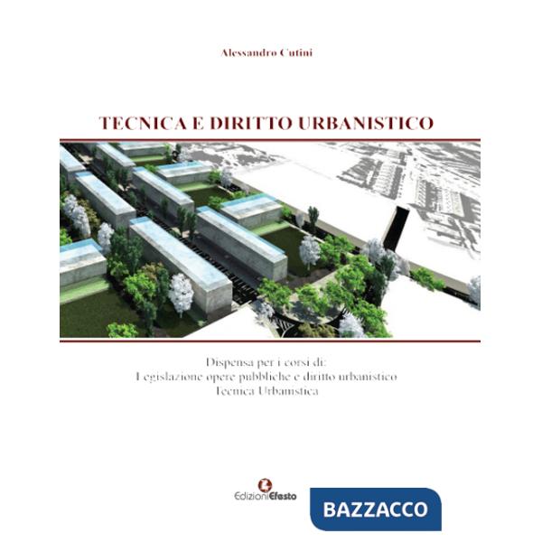Tecnica e diritto urbanistico