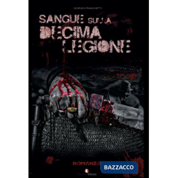 Sangue sulla decima legione