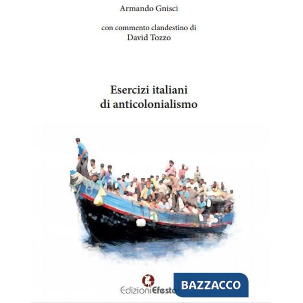 Esercizi italiani di anticolonialismo