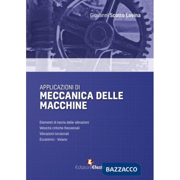 Applicazioni di meccanica delle macchine