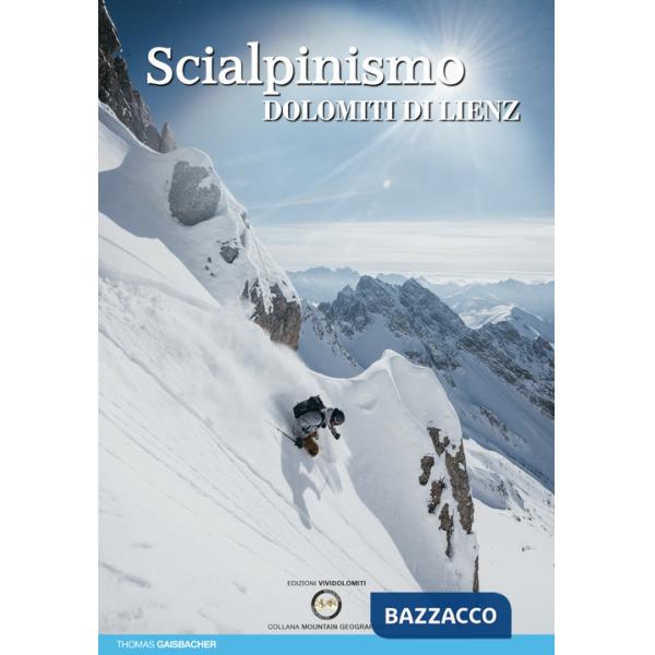 Scialpinismo nelle Dolomiti di Lienz