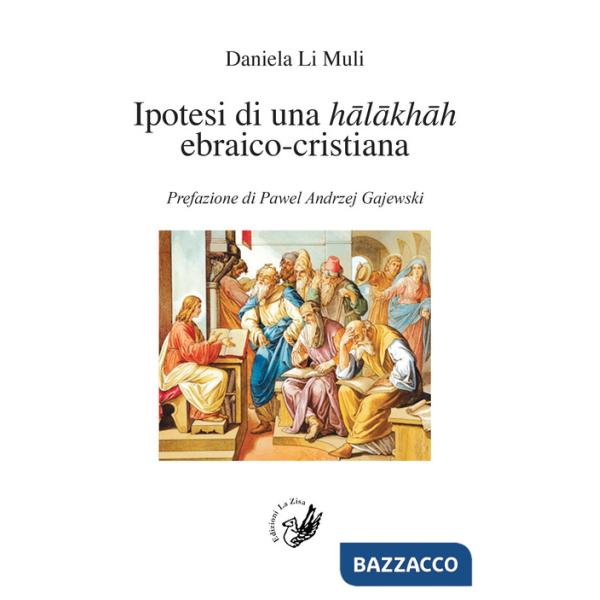 Ipotesi di una halakhah ebraico-cristiana