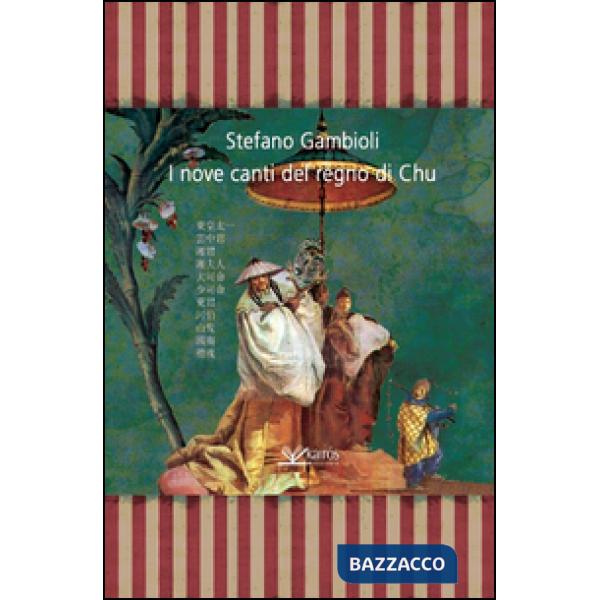 Nove canti del regno di Chu (I)