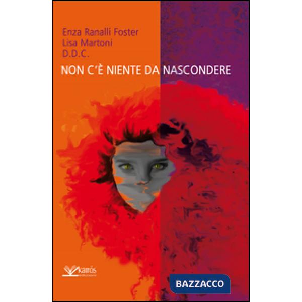 Non c'è niente da nascondere