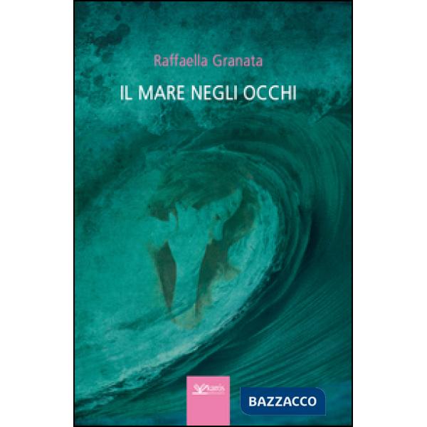 Mare negli occhi (Il)