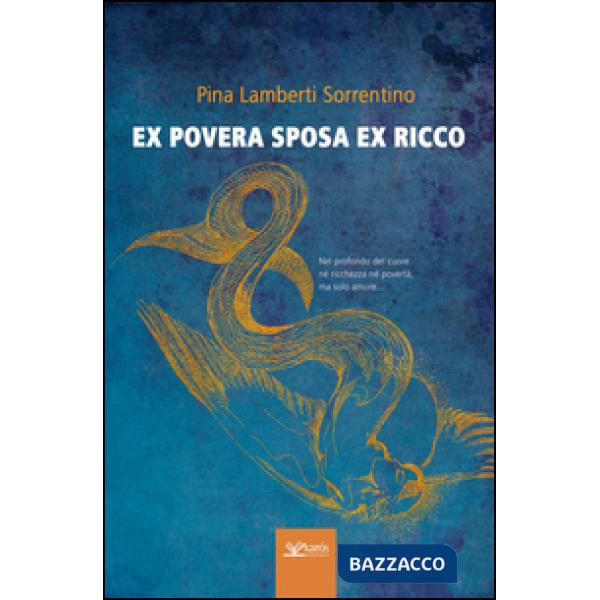 Ex povera sposa ex ricco