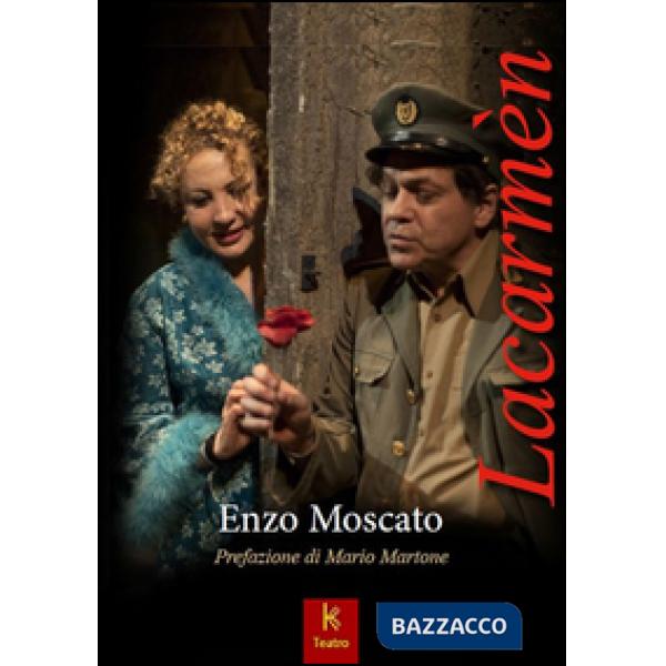 Lacarmèn. Una metastoria napoletana