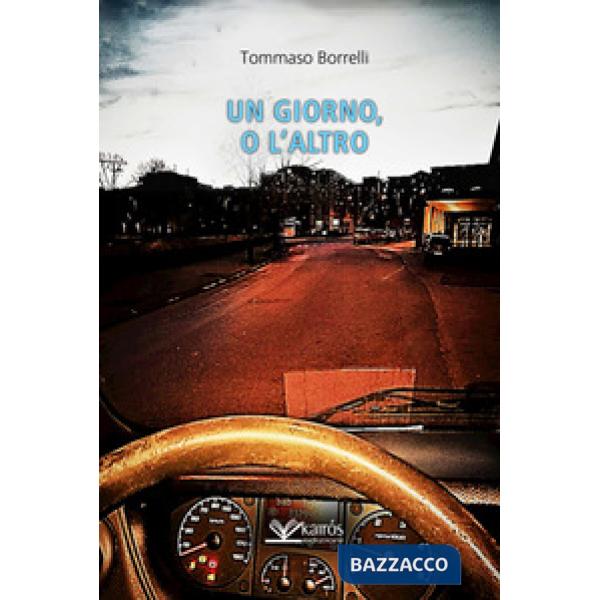 Giorno, o l'altro (Un)