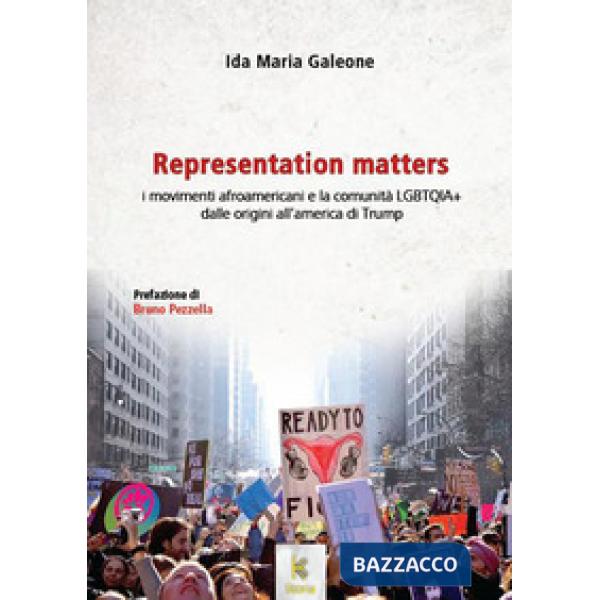 Representation matters. I movimenti afroamericani e la comunità LGBT dalle origini all'America di Trump