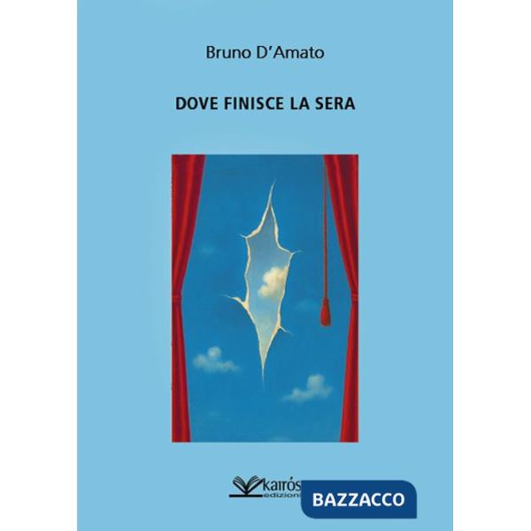 Dove finisce la sera
