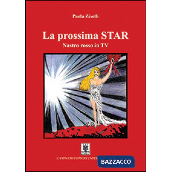 Prossima Star. Nastro rosso in TV (La)