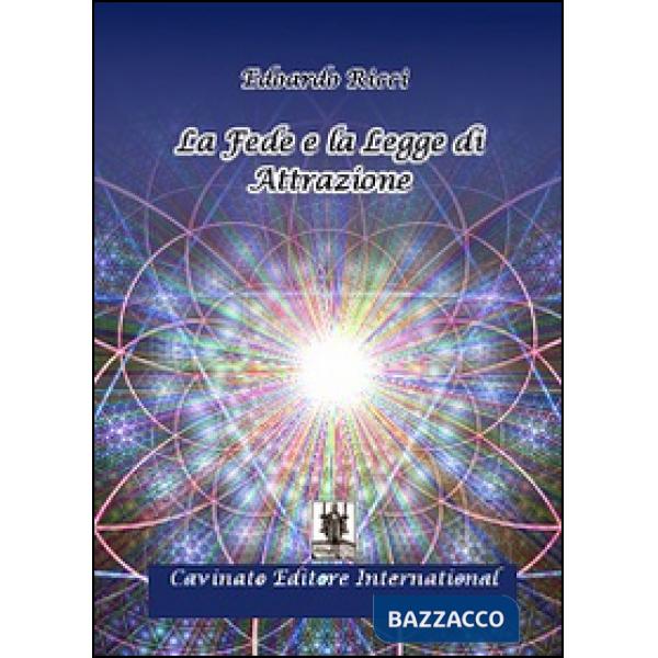 Fede e la legge di attrazione (La)