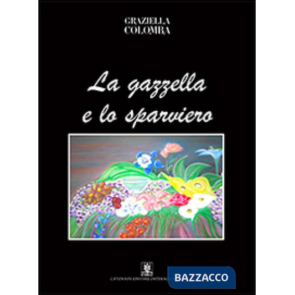 Gazzella e lo sparviero (La)