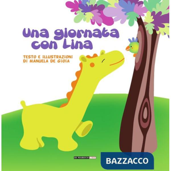 Giornata con Lina. Ediz. illustrata (Una)