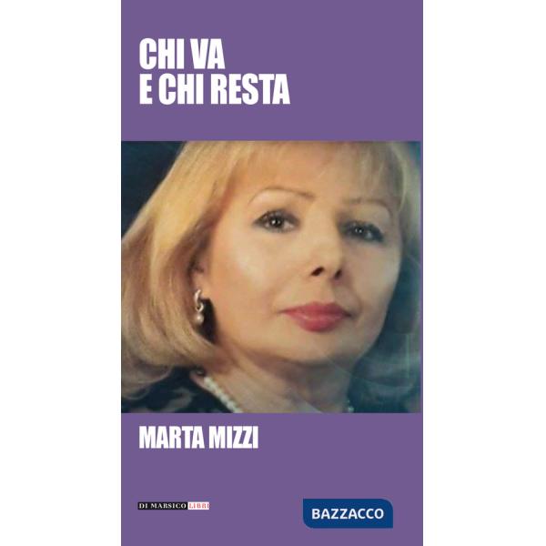 Chi va e chi resta