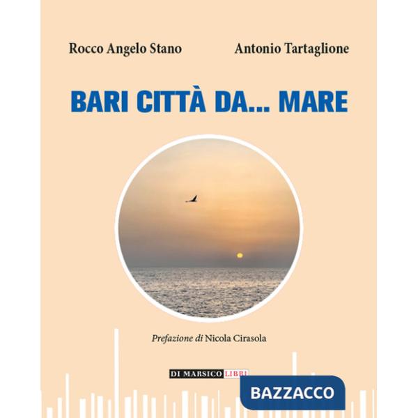 Bari città da... mare