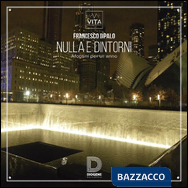 Nulla e dintorni. Aforismi per un anno