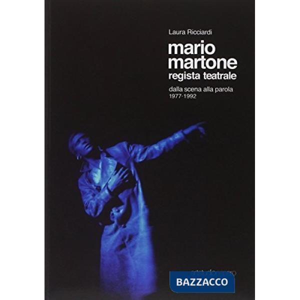 Mario Martone. Regista teatrale