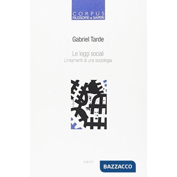 Leggi sociali. Lineamenti di una sociologia (Le)