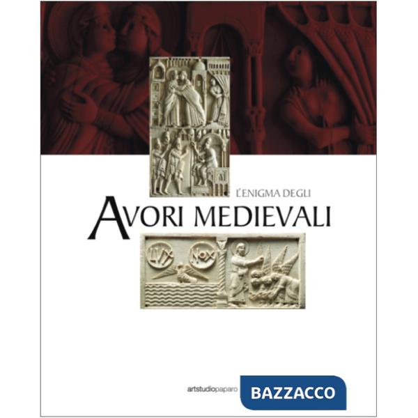 Enigma degli avori medievali. Ediz. illustrata (L')