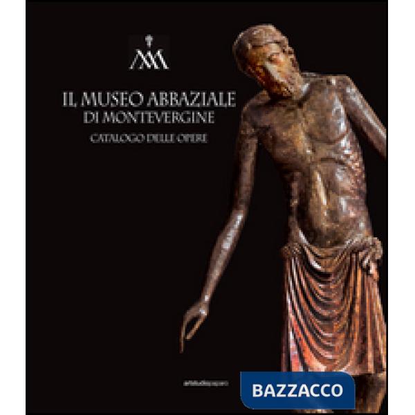 Museo abbaziale di Montevergine. Catalogo delle opere (Il)