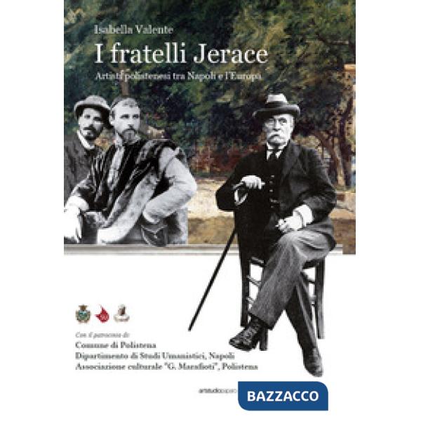 Fratelli Jerace. Artsti polistenesi tra Napoli e l'Europa (I)