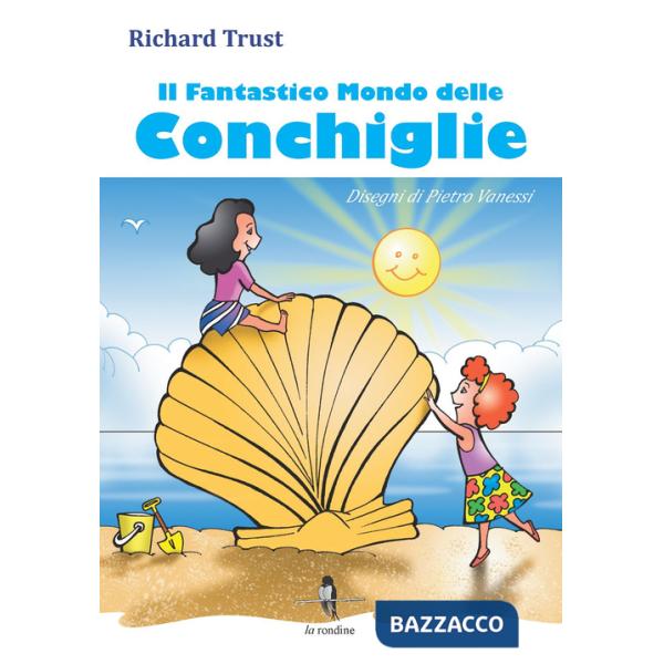 Fantastico mondo delle conchiglie (Il)